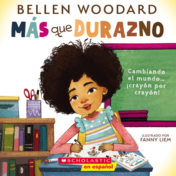 Paperback Más Que Durazno (Un Libro Original de Bellen Woodard) (More Than Peach) [Spanish] Book