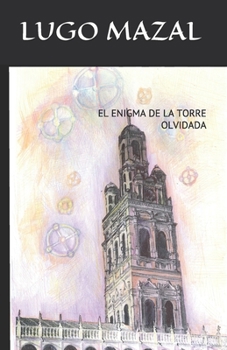 El Enigma de la Torre Olvidada