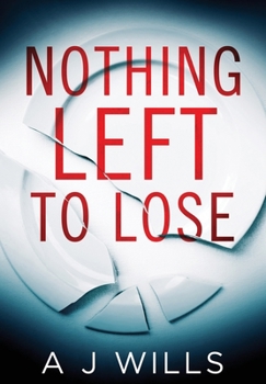 Hardcover Nothing Left To Lose Book