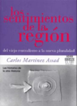 Paperback Los Sentimientos De LA Region (Spanish Edition) [Spanish] Book