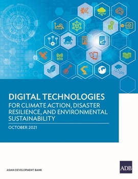 Paperback Digital Technologies for Climate Action, Disaster Resilience, and Environmental Sustainability Book
