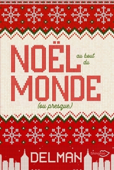 Paperback Noël au bout du monde (Ou presque) (French Edition) [French] Book