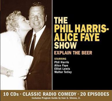 Audio CD Phil Harris-Alice Faye Show: Explain the Beer Book