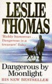 Dangerous by Moonlight - Book #3 of the Dangerous Davies