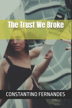 Paperback The Trust We Broke Book