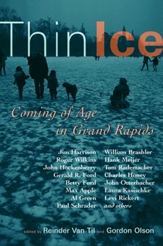 Paperback Thin Ice: Coming of Age in Grand Rapids Book