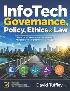 Paperback InfoTech Governance, Policy, Ethics & Law Book