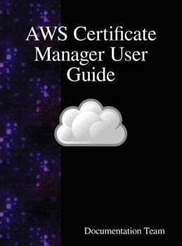 Hardcover AWS Certificate Manager User Guide Book