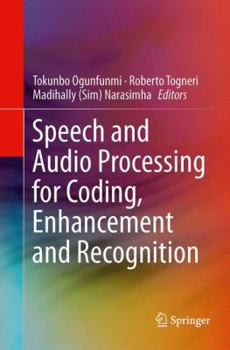 Paperback Speech and Audio Processing for Coding, Enhancement and Recognition Book
