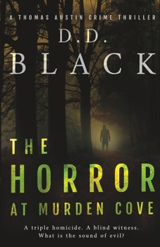 The Horror at Murden Cove - Book #4 of the A Thomas Austin Crime Thriller