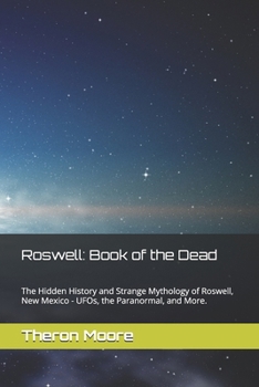 Paperback Roswell: Book Of The Dead Book