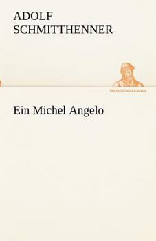 Paperback Ein Michel Angelo [German] Book