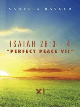 Paperback Isaiah 26: 3 - 4 "Perfect Peace VII" Eleven Book