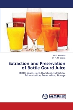 Paperback Extraction and Preservation of Bottle Gourd Juice Book