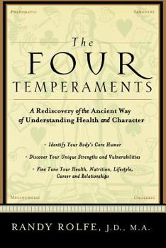 Paperback The Four Temperaments: A Rediscovery of the Ancient Way of Understanding Health and Character Book