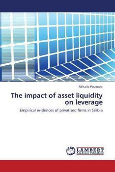 Paperback The Impact of Asset Liquidity on Leverage Book