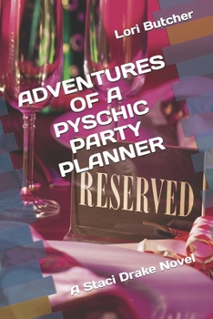 Paperback Adventures of a Pyschic Party Planner: A Staci Drake Novel Book