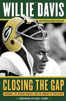Hardcover Closing the Gap: Lombardi, the Packers Dynasty, and the Pursuit of Excellence Book