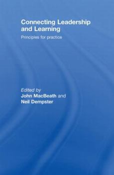 Hardcover Connecting Leadership and Learning: Principles for Practice Book