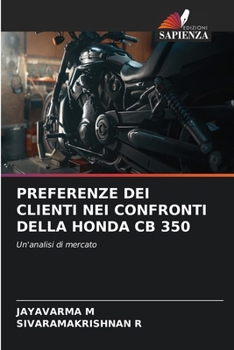 Paperback Preferenze Dei Clienti Nei Confronti Della Honda CB 350 [Italian] Book