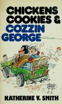 Paperback Chickens, Cookies & Cozzin George Book