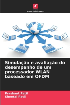 Paperback Simulação e avaliação do desempenho de um processador WLAN baseado em OFDM [Portuguese] Book