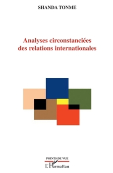 Paperback Analyses circonstanciées des relations internationales [French] Book
