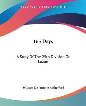 Paperback 165 Days: A Story Of The 25th Division On Luzon Book