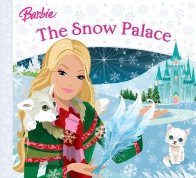 The Snow Palace (Barbie Story Library) - Book  of the Barbie Story Library