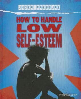 Hardcover How to Handle Low Self-Esteem Book