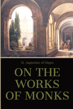 Paperback On the Work of Monks Book