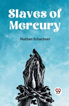 Paperback Slaves Of Mercury Book