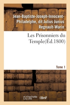 Paperback Les Prisonniers Du Temple [French] Book