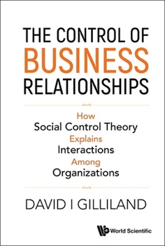 Hardcover The Control of Business Relationships Book