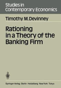 Paperback Rationing in a Theory of the Banking Firm Book