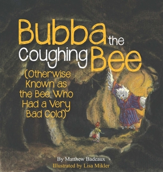 Paperback Bubba the Coughing Bee Book