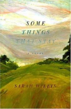 Hardcover Some Things That Stay Book