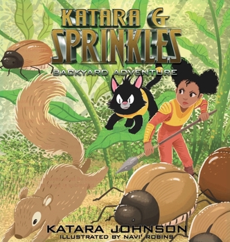 Hardcover Katara and Sprinkles Backyard Adventure Book