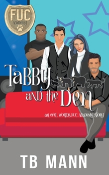 Paperback Tabby and the Den Book