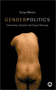 Paperback Gender Politics: Citizenship, Activism And Sexual Diversity Book