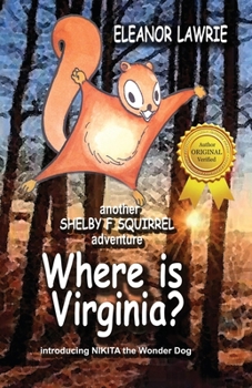 Paperback Where is Virginia?: Another SHELBY F. SQUIRREL Adventure Book