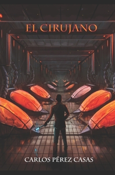 Paperback El Cirujano [Spanish] Book