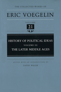 Hardcover History of Political Ideas, Volume 3 (Cw21): The Later Middle Ages Volume 21 Book