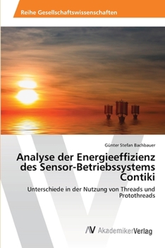 Paperback Analyse der Energieeffizienz des Sensor-Betriebssystems Contiki [German] Book