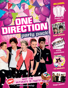 Paperback One Direction Party Pack: Host the Ultimate 1d Party! [With Sticker(s) and Poster] Book