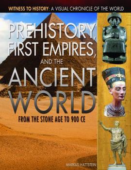 Library Binding Prehistory, First Empires, and the Ancient World: From the Stone Age to 900 Ce Book
