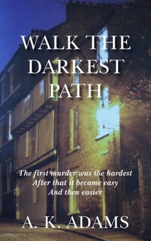 Paperback Walk the Darkest Path Book