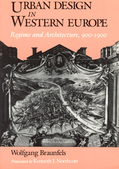 Paperback Urban Design in Western Europe: Regime and Architecture, 900-1900 Book