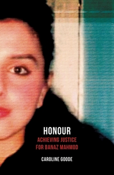 Paperback Honour: Achieving Justice for Banaz Mahmod Book