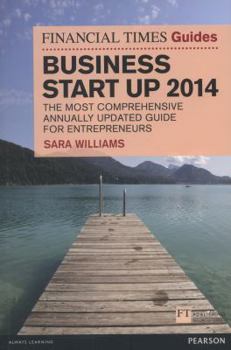 Paperback The Financial Times Guide to Business Start Up 2014 Book